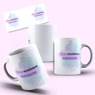 Caneca Dorama Sou Dorameira